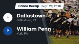 Recap: Dallastown  vs. William Penn  2018