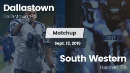 Matchup: Dallastown High vs. South Western  2019