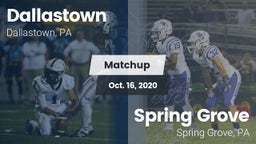 Matchup: Dallastown High vs. Spring Grove  2020