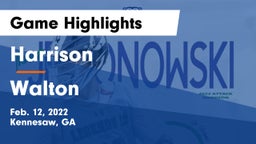 Harrison  vs Walton  Game Highlights - Feb. 12, 2022