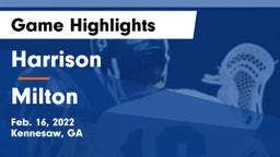Harrison  vs Milton  Game Highlights - Feb. 16, 2022