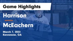 Harrison  vs McEachern  Game Highlights - March 7, 2022