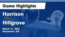Harrison  vs Hillgrove  Game Highlights - March 31, 2022