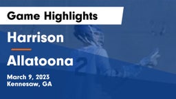 Harrison  vs Allatoona  Game Highlights - March 9, 2023