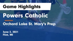 Powers Catholic  vs Orchard Lake St. Mary's Prep Game Highlights - June 2, 2021