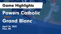 Powers Catholic  vs Grand Blanc  Game Highlights - April 26, 2022