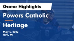 Powers Catholic  vs Heritage  Game Highlights - May 5, 2022