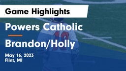 Powers Catholic  vs Brandon/Holly Game Highlights - May 16, 2023