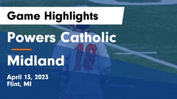 Powers Catholic  vs Midland  Game Highlights - April 13, 2023