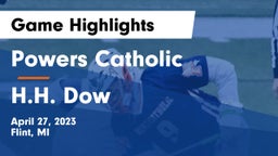 Powers Catholic  vs H.H. Dow  Game Highlights - April 27, 2023