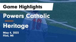 Powers Catholic  vs Heritage  Game Highlights - May 4, 2023