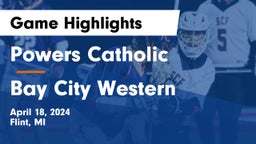 Powers Catholic  vs Bay City Western  Game Highlights - April 18, 2024