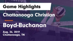 Chattanooga Christian  vs Boyd-Buchanan  Game Highlights - Aug. 26, 2019