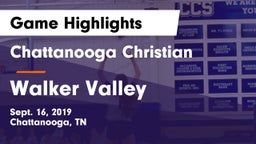 Chattanooga Christian  vs Walker Valley  Game Highlights - Sept. 16, 2019