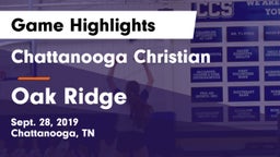 Chattanooga Christian  vs Oak Ridge Game Highlights - Sept. 28, 2019