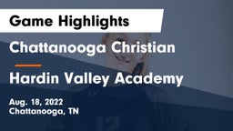 Chattanooga Christian  vs Hardin Valley Academy Game Highlights - Aug. 18, 2022