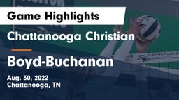 Chattanooga Christian  vs Boyd-Buchanan  Game Highlights - Aug. 30, 2022