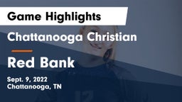 Chattanooga Christian  vs Red Bank  Game Highlights - Sept. 9, 2022