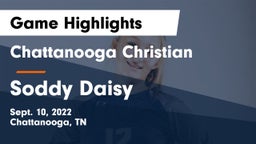 Chattanooga Christian  vs Soddy Daisy  Game Highlights - Sept. 10, 2022