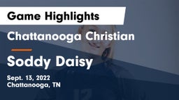 Chattanooga Christian  vs Soddy Daisy  Game Highlights - Sept. 13, 2022