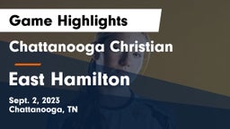 Chattanooga Christian  vs East Hamilton  Game Highlights - Sept. 2, 2023
