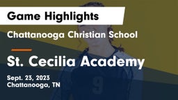 Chattanooga Christian School vs St. Cecilia Academy  Game Highlights - Sept. 23, 2023