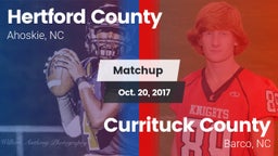 Matchup: Hertford County vs. Currituck County  2017