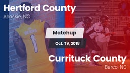 Matchup: Hertford County vs. Currituck County  2018