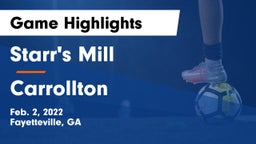 Starr's Mill  vs Carrollton  Game Highlights - Feb. 2, 2022