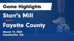 Starr's Mill  vs Fayette County  Game Highlights - March 19, 2024