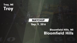 Matchup: Troy  vs. Bloomfield Hills  2016