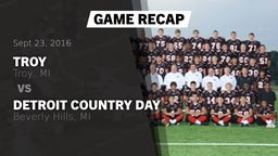 Recap: Troy  vs. Detroit Country Day  2016