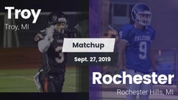 Matchup: Troy  vs. Rochester  2019