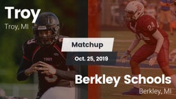 Matchup: Troy  vs. Berkley Schools 2019