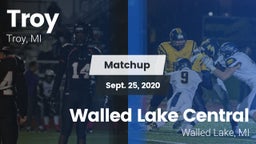 Matchup: Troy  vs. Walled Lake Central  2020