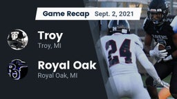 Recap: Troy  vs. Royal Oak  2021