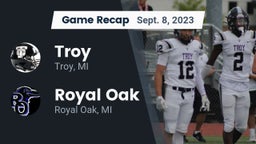 Recap: Troy  vs. Royal Oak  2023