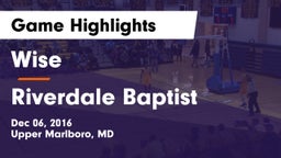 Wise  vs Riverdale Baptist Game Highlights - Dec 06, 2016