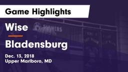Wise  vs Bladensburg  Game Highlights - Dec. 13, 2018