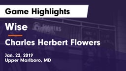 Wise  vs Charles Herbert Flowers Game Highlights - Jan. 22, 2019