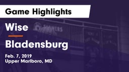 Wise  vs Bladensburg  Game Highlights - Feb. 7, 2019