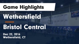 Wethersfield  vs Bristol Central  Game Highlights - Dec 22, 2016