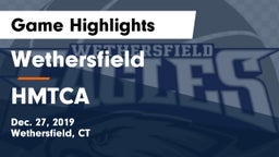 Wethersfield  vs HMTCA Game Highlights - Dec. 27, 2019