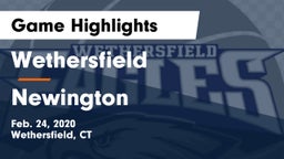 Wethersfield  vs Newington  Game Highlights - Feb. 24, 2020