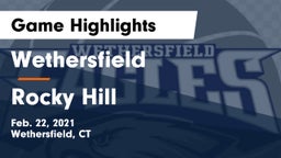 Wethersfield  vs Rocky Hill  Game Highlights - Feb. 22, 2021