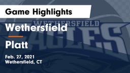 Wethersfield  vs Platt  Game Highlights - Feb. 27, 2021