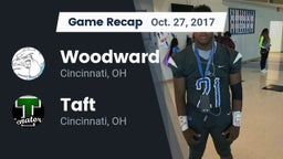 Recap: Woodward  vs. Taft  2017
