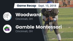 Recap: Woodward  vs. Gamble Montessori  2018
