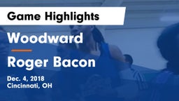 Woodward  vs Roger Bacon  Game Highlights - Dec. 4, 2018