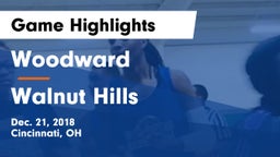 Woodward  vs Walnut Hills  Game Highlights - Dec. 21, 2018